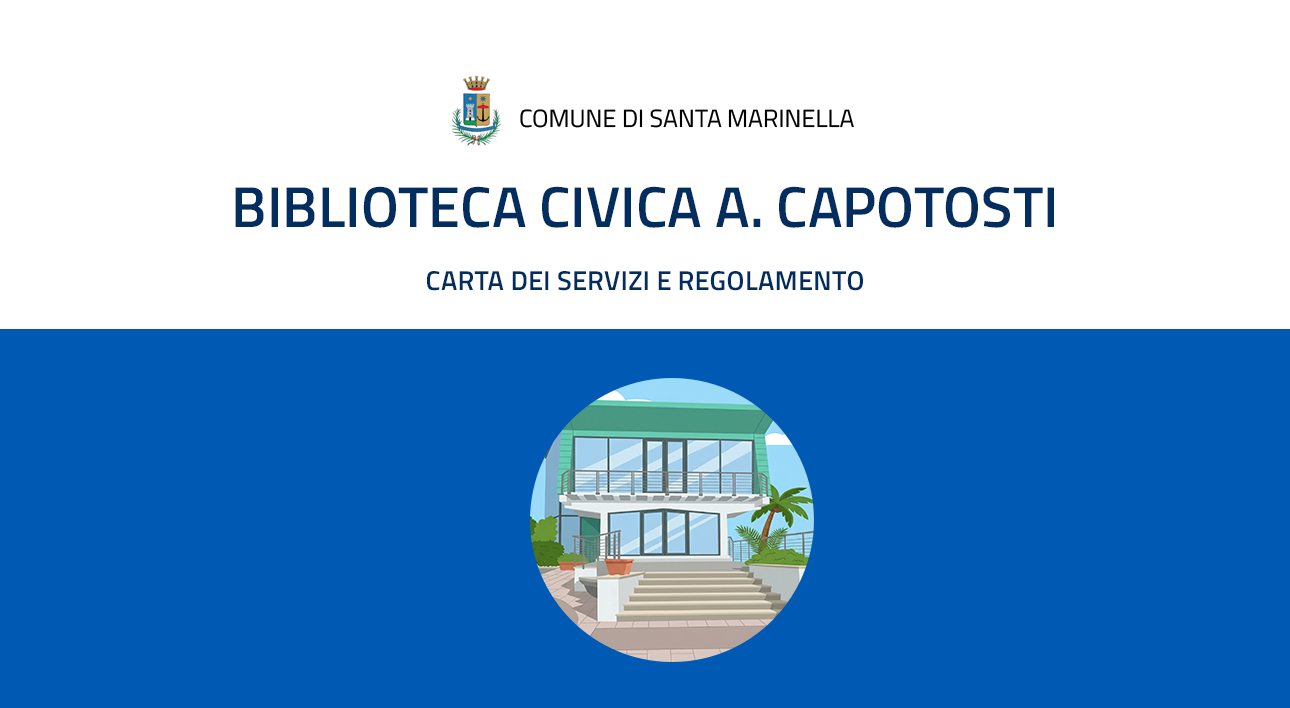 Biblioteca civica “A. Capotosti” – Carta dei servizi e regolamento