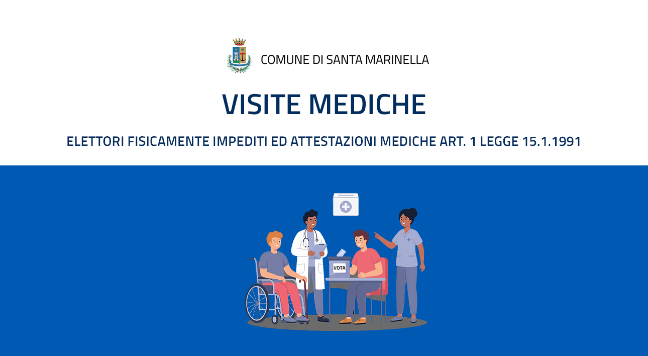 Visite mediche elettori fisicamente impediti ed attestazioni mediche art. 1 legge 15.1.1991